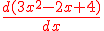 \red\frac{d(3x^2-2x+4)}{dx}